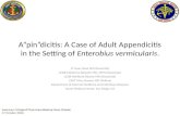A”pin”dicitis : A Case of Adult Appendicitis in the Setting of  Enterobius vermicularis .