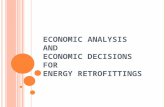 Economic Analysis and Economic Decisions for  Energy  RETROFITTINGS