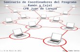 Seminario de Coordinadores del Programa Ramón y Cajal CPR Juan de  Lanuza