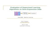 Evaluation of Supervised Learning Algorithms on Gene Expression Data CSCI 6505 – Machine Learning