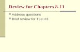 Review for Chapters 8-11