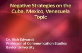 Negative Strategies on the Cuba, Mexico, Venezuela Topic