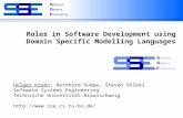 Roles in Software Development using Domain Specific Modelling Languages