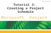Tutorial 2:  Creating  a Project Schedule