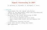 Signal Processing in PHAT (P. Decowski, A. Olszewski, H. Pernegger, P. Sarin)