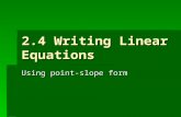 2.4 Writing Linear Equations