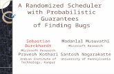 A Randomized Scheduler  with Probabilistic Guarantees  of Finding Bugs