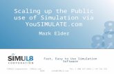 Scaling up the Public use of Simulation via YouSIMULATE