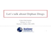 Let’s talk about Orphan Drugs