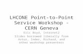 LHCONE Point-to-Point Service Workshop - CERN Geneva