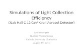Simulations of Light Collection Efficiency ( JLab  Hall C 12  GeV Kaon Aerogel  Detector)