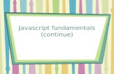 Javascript fundamentals (continue)