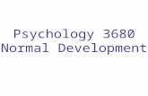 Psychology 3680 Normal Development