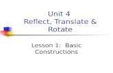 Unit 4  Reflect, Translate & Rotate