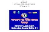 UPDATE  UTTRAKHAND RELIEF WORK 3 rd  July 2013