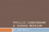 Phyllis Cunningham &  Sharan  Merriam