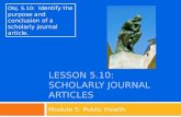 Lesson 5.10: Scholarly  JourNal  Articles