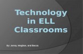 Technology in ELL Classrooms
