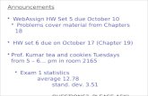 Announcements  WebAssign HW Set 5 due October 10  Problems cover material from Chapters  18