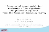 Mary H.  Mulry U.S. Census  Bureau 2011 International Total Survey Error Workshop June 21, 2011