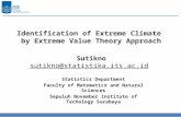 Identification of Extreme Climate  by Extreme Value Theory Approach