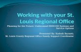 Working with your St. Louis Regional Office