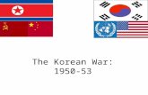 The Korean War: 1950-53