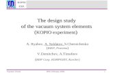 T he design study of the vacuum system elements ( KOPIO experiment )