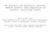 An analysis of uncertain returns, demand benefit and regulation on product recycling claims