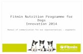 Fitmin Nutrition Programme for Dogs Innovation 2014