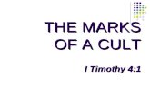 THE MARKS OF A CULT I Timothy 4:1