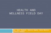 Health and Wellness Field Day
