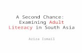 A Second Chance:  Examining  Adult Literacy  in South  Asia