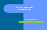 Visual Rhetoric “The Rookie”