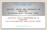 JUSTICE , PEACE AND INTEGRITY OF CREATION  in Divine Word Society (SVD)