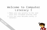 Welcome to Computer Literacy I