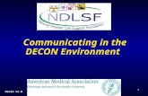 Communicating in the DECON Environment