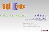 T-SQL: Bad Habits…
