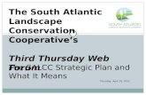 The South Atlantic Landscape Conservation Cooperative’s  Third Thursday Web Forum