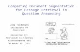 Comparing Document Segmentation for Passage Retrieval in Question Answering