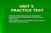 UNIT 5  PRACTICE TEST