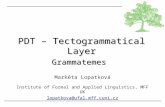 PDT –  Tectogrammatical  Layer Grammatemes