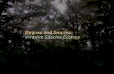 Plagues and Swarms Invasive Species Ecology