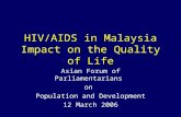 HIV/AIDS in Malaysia Impact on the Quality of Life