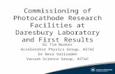 Commissioning of Photocathode Research Facilities at Daresbury Laboratory and First Results
