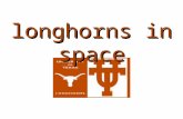 longhorns in space
