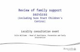Review of family support services (including Sure Start Children's Centres)