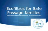 Ecofiltros for Safe Passage families