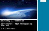 Solvency II workshop  Governance, Risk Management and Use
