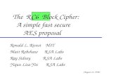 The  RC6  Block Cipher:       A simple fast secure          AES proposal